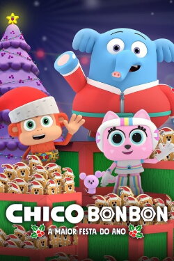 Chico Bon Bon and the Very Berry Holiday (2020) Chico Bon Bon and the Very Berry Holiday (2020)