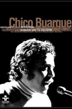 Chico Buarque MPB Especial (1973) Chico Buarque MPB Especial (1973)