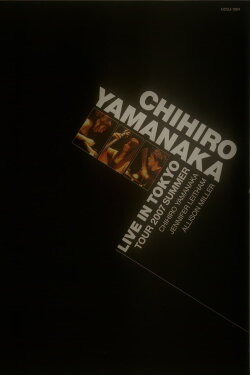 Chihiro Yamanaka - Live In Tokyo (2007) Chihiro Yamanaka - Live In Tokyo (2007)