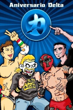 Chikara: Aniversario Delta (2006) Chikara: Aniversario Delta (2006)