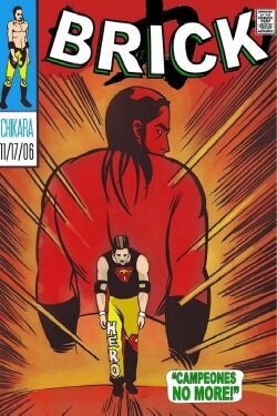Chikara: Brick (2006) Chikara: Brick (2006)
