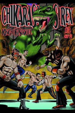 Chikara Chikarasaurus Rex: King of Sequel - Night 2 (2011)