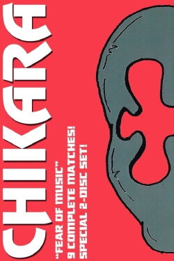 Chikara: Fear of Music (2004) Chikara: Fear of Music (2004)