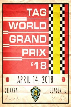 CHIKARA Tag World Grand Prix 2018 (2018) CHIKARA Tag World Grand Prix 2018 (2018)