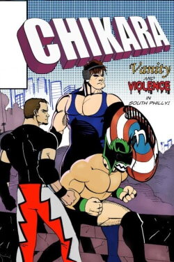 Chikara Vanity And Violence (2008) Chikara Vanity And Violence (2008)
