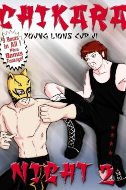 Chikara Young Lions Cup VI - Night 2 (2008) Chikara Young Lions Cup VI - Night 2 (2008)