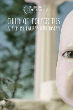 Child of Polycritus (2021) Child of Polycritus (2021)