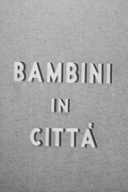 Children in the City (1946) Children in the City (1946)