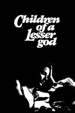 Children of a Lesser God (1986) Children of a Lesser God (1986)