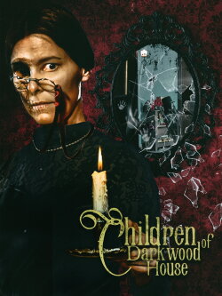 Children of Darkwood House (2021) Children of Darkwood House (2021)