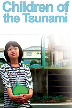 Children of the Tsunami (2012) Children of the Tsunami (2012)