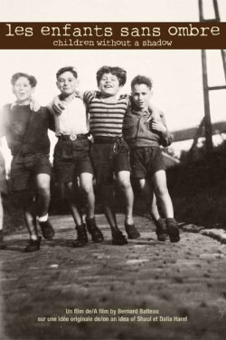 Children Without a Shadow (2009)
