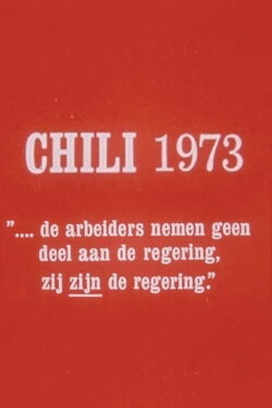 Chile 1973 - Workers do not participate in the government, they are the government (1973)