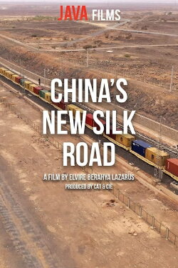 China's New Silk Road (2019) China's New Silk Road (2019)