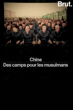 chine——des camps pour les musulmans (2019) chine——des camps pour les musulmans (2019)