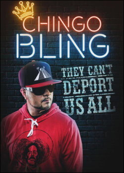 Chingo Bling: They Can't Deport Us All (2017) Chingo Bling: They Can't Deport Us All (2017)