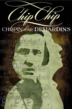 Chip Chip : Chopin par Desjardins (2023) Chip Chip : Chopin par Desjardins (2023)