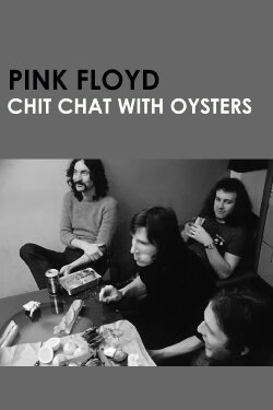 Chit Chat with Oysters (2013) Chit Chat with Oysters (2013)