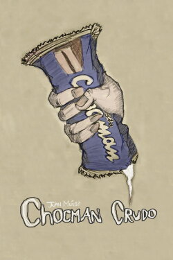 Chocman Crudo (2022) Chocman Crudo (2022)