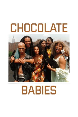 Chocolate Babies (1996) Chocolate Babies (1996)