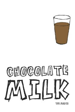 Chocolate Milk (2013) Chocolate Milk (2013)