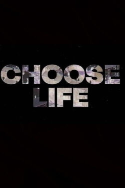 Choose Life: Edinburgh's Battle Against AIDS (2019) Choose Life: Edinburgh's Battle Against AIDS (2019)