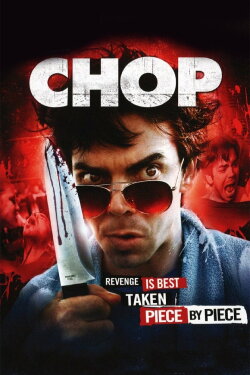Chop (2011)