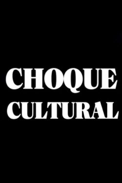 Choque Cultural (1977) Choque Cultural (1977)