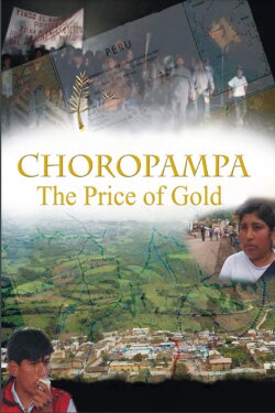 Choropampa: The Price of Gold (2002) Choropampa: The Price of Gold (2002)