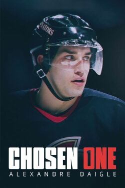 Chosen One: Alexandre Daigle (2024) Chosen One: Alexandre Daigle (2024)