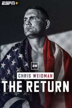 Chris Weidman: The Return (2023)