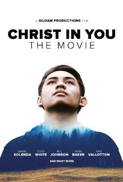 Christ in You: The Movie (2017) Christ in You: The Movie (2017)