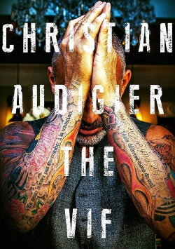 Christian Audigier: The VIF (2018) Christian Audigier: The VIF (2018)