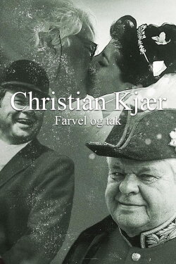 Christian Kjær - Farvel og tak (2021) Christian Kjær - Farvel og tak (2021)