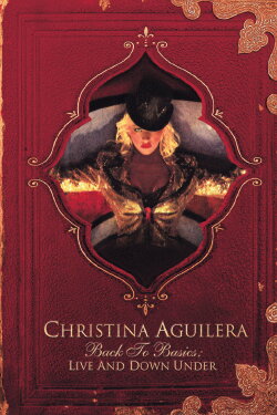 Christina Aguilera: Back to Basics - Live and Down Under (2008) Christina Aguilera: Back to Basics - Live and Down Under (2008)