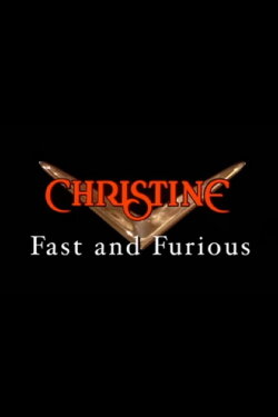 Christine: Fast and Furious (2004) Christine: Fast and Furious (2004)