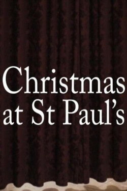 Christmas at St Paul's (2018) Christmas at St Paul's (2018)