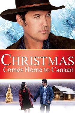 Christmas Comes Home to Canaan (2011) Christmas Comes Home to Canaan (2011)