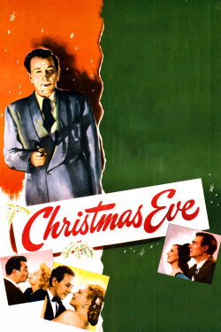 Christmas Eve (1947) Christmas Eve (1947)