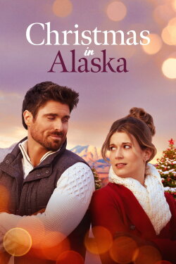 Christmas in Alaska (2024) Christmas in Alaska (2024)