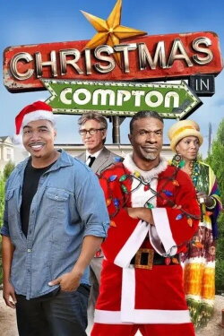 Christmas in Compton (2012) Christmas in Compton (2012)