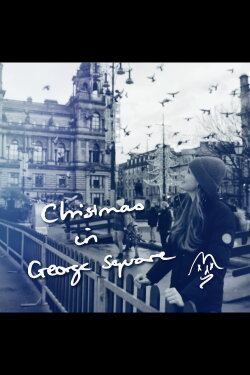 Christmas in George Square (2020) Christmas in George Square (2020)
