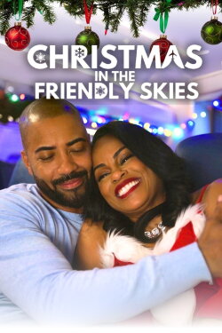 Christmas in the Friendly Skies (2024) Christmas in the Friendly Skies (2024)
