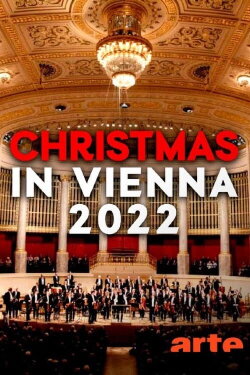 Christmas in Vienna 2022 (2022) Christmas in Vienna 2022 (2022)