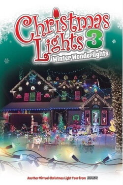 Christmas Lights 3: Winter Wonderlights (2019) Christmas Lights 3: Winter Wonderlights (2019)
