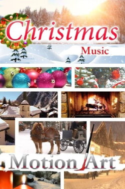 Christmas Music Motion Art (2017) Christmas Music Motion Art (2017)
