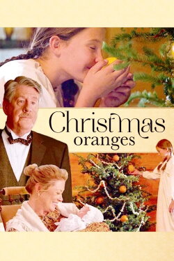Christmas Oranges (2012) Christmas Oranges (2012)