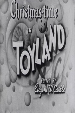 Christmas-time in Toyland (1939) Christmas-time in Toyland (1939)