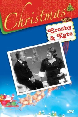 Christmas with Crosby & Kate (1966) Christmas with Crosby & Kate (1966)