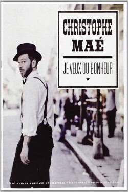 Christophe Maé - Je veux du bonheur (2013) Christophe Maé - Je veux du bonheur (2013)